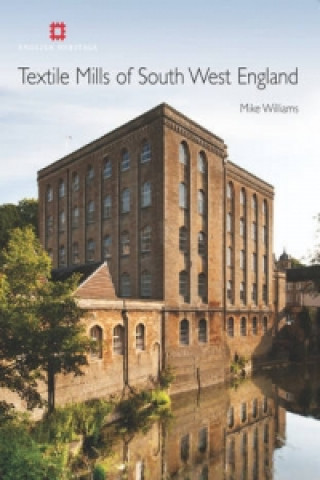 Textile Mills of South West England