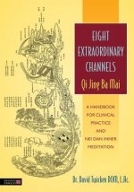 Eight Extraordinary Channels - Qi Jing Ba Mai