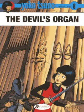 Yoko Tsuno Vol. 8: The Devil's Organ