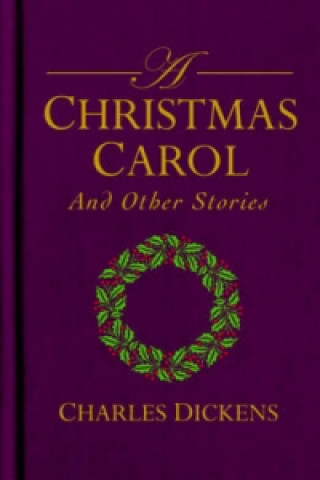 Christmas Carol and Other Stories