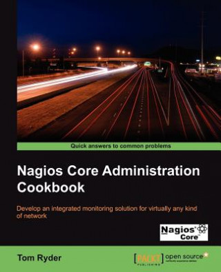 Nagios Core Administrators Cookbook