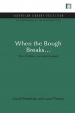 When the Bough Breaks...