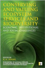 Conserving and Valuing Ecosystem Services and Biodiversity
