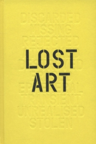 Lost Art:Missing Artworks of the Twentieth Century