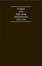 Turkey and her Arab Neighbours 1953-1958