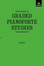 Graded Pianoforte Studies, First Series, Grade 6 (Intermediate)