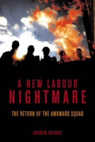 New Labour Nightmare