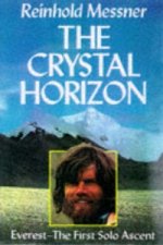 Crystal Horizon: Everest - the First Solo Ascent