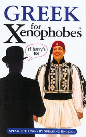 Greek for Xenophobes