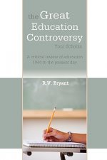 Great Education Controversy: Your Schools