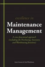 Excellence in Maintenance Management