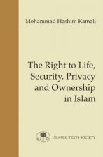 Right to Life, Security, Privacy and Ownership in Islam