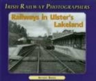 Railways in Ulster's Lakeland