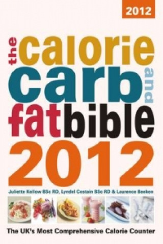 Calorie, Carb & Fat Bible