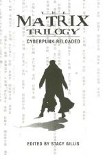 Matrix Trilogy - Cyberpunk Reloaded