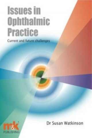 Issues in Ophthalmic Practice