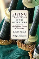 Piping Traditions of the Outer Isles