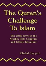 Qur'an's Challenge to Islam