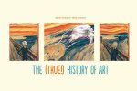 (True!) History of Art