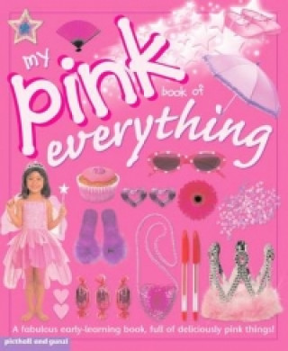 My Big Pink Book Of Everything