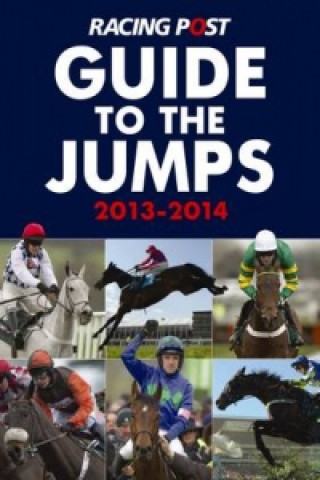 Racing Post Guide to the Jumps