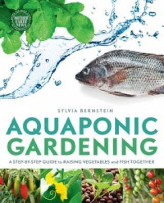 Aquaponic Gardening (Sylvia Bernstein)(Brožovaná)