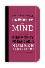University of the Mind: Fiendishly Formidable Number Conundrums