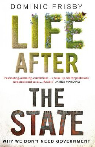 Life After the State