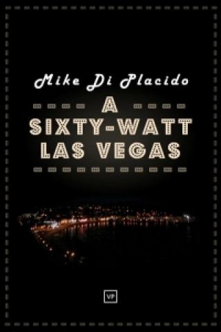 Sixty-watt Las Vegas