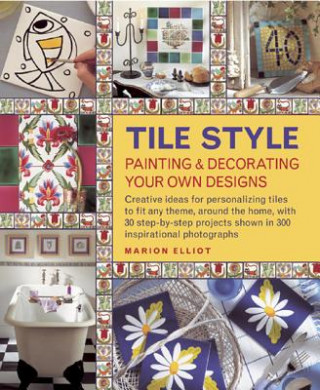 Tile Style Painting & Decorating Your Own Designs