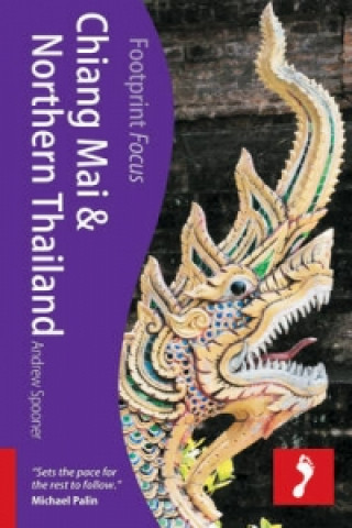 Chiang Mai & Northern Thailand Footprint Focus Guide