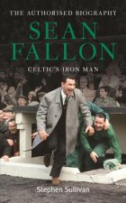 Sean Fallon: Celtic's Iron Man