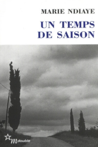Un temps de saison. Ein Tag zu lang, französische Ausgabe