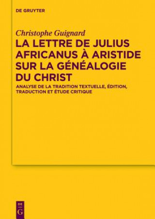 lettre de Julius Africanus a Aristide sur la genealogie du Christ