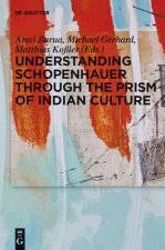 Understanding Schopenhauer through the Prism of Indian Culture