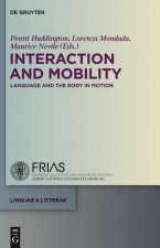 Interaction and Mobility