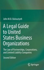 Legal Guide to United States Business Organizations