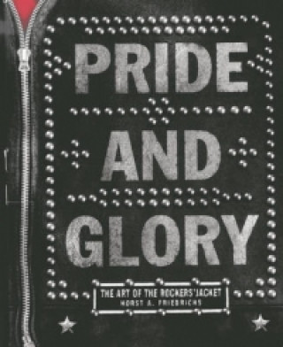 Pride and Glory: The Rockers Jacket