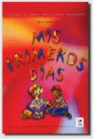 Mis Primeros Dias - En Escuela Primaria