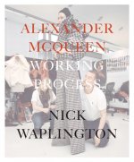 Alexander Mcqueen: Working Process