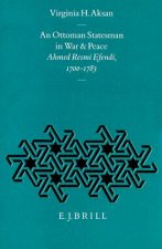 Ottoman Statesman in War and Peace
