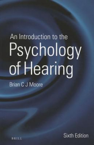 An Introduction to the Psychology of Hearing