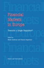 Financial Markets in Europe: Towards a Single Regulator