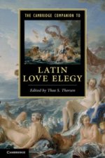 Cambridge Companion to Latin Love Elegy