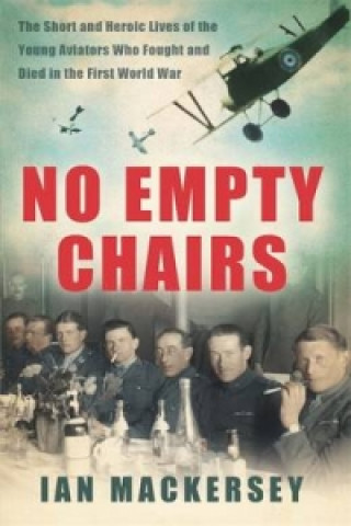 No Empty Chairs (Ian Mackersey)(Puha kötésű)