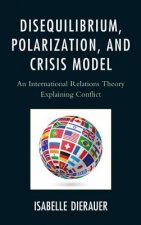 Disequilibrium, Polarization, and Crisis Model