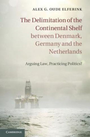 Delimitation of the Continental Shelf between Denmark, Germany and the Netherlands