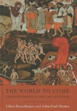 World to Come - Ukrainian Images of the Last Judgment
