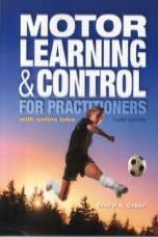 Motor Learning For Practitioners 3e