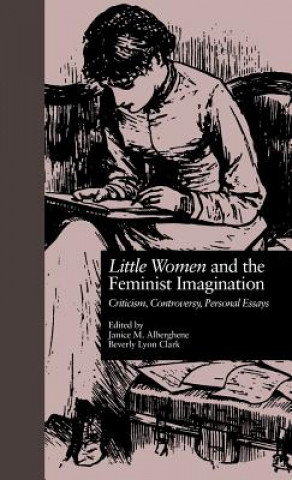 LITTLE WOMEN and THE FEMINIST IMAGINATION